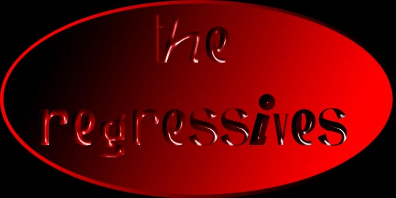 regressives2.jpg (23487 bytes)